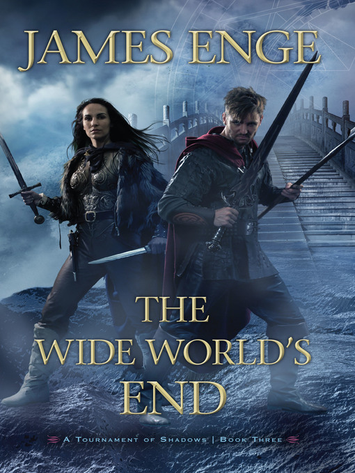 Title details for The Wide World's End by James Enge - Available